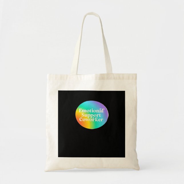 Emotional Help Coworker  Funny Tote Bag (Front)