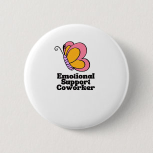 Emotional Help Coworker - Funny Work Bestie 6 Cm Round Badge