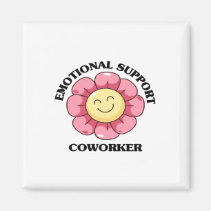Emotional Help Coworker - Labour Day Magnet