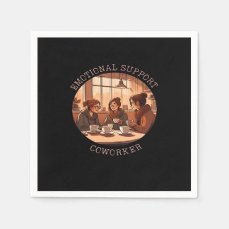 Emotional Help Coworker  Motivational Office Compa Napkin