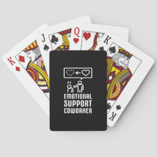 Emotional Help Coworker Text And Graphic Design Cl Playing Cards