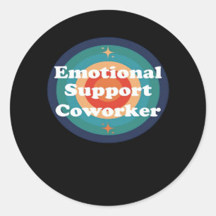 Emotional Help Coworker Trend Classic Round Sticker