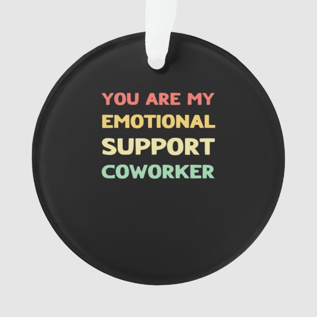 Emotional Help Coworker Trending Meme Ornament (Front)