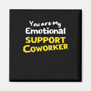 Emotional Help Coworker Viral Meme Magnet