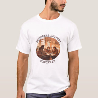 Emotional Help Coworker Whimsical Office Ally Clas T-Shirt
