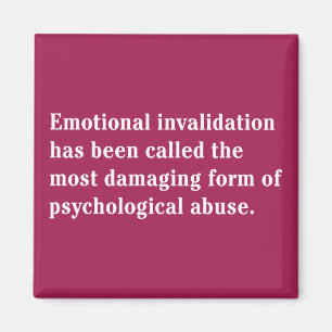 Emotional Invalidation Has Been Called … Magnet