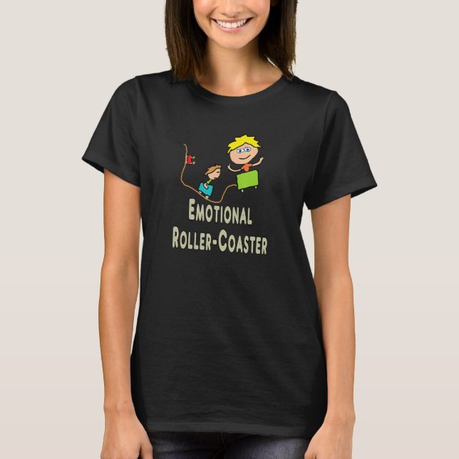 Emotional Roller Coaster T-Shirt (Front)