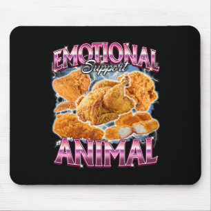 Emotional Support Animal Fried Chicken Funny Cring Mouse Pad