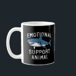 Emotional Support Animal Funny Scary Shark Pun Hum Coffee Mug<br><div class="desc">Discover the perfect blend of creativity and functionality with this unique, made-to-order product — designed to match your personal style and make a statement. Whether you're shopping for yourself or searching for a meaningful gift, this custom-designed item is sure to impress. Crafted with high-quality materials and printed with precision, every...</div>