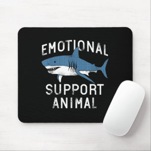 Emotional Support Animal Funny Scary Shark Pun Hum Mouse Pad