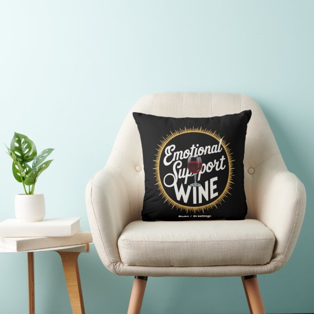 Emotional Support Beverage Funny Wine Lover  Cushion (Chair)
