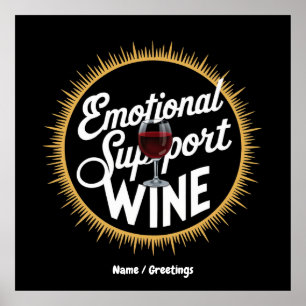 Emotional Support Beverage Funny Wine Lover  Poster