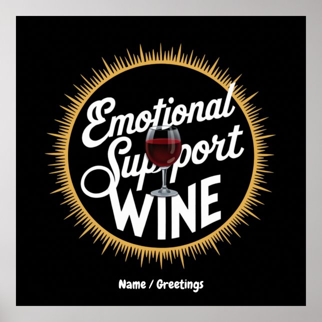 Emotional Support Beverage Funny Wine Lover  Poster (Front)