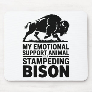 Emotional Support Bison Funny Adhd Anxiety Mental Mouse Pad