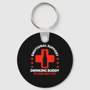 Emotional Support Drinking Buddy Funny Drinking Ad Key Ring