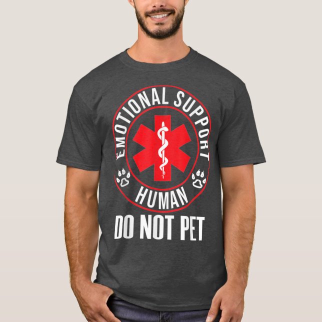 Emotional Support Human Do Not Pet Service Dog Lov T-Shirt (Front)