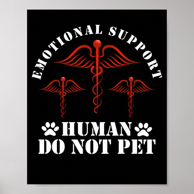 Emotional Support Human Do Not Pet - Service Poster (Front)