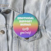 Emotional Support Human Hugs Rainbow Button