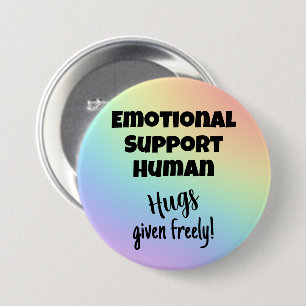 Emotional Support Human Hugs Rainbow Button