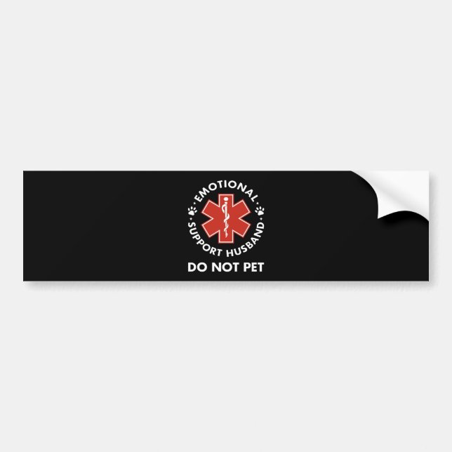 Emotional Support Husband Do Not Pet Bumper Sticker (Front)