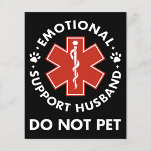 Emotional Support Husband Do Not Pet Flyer