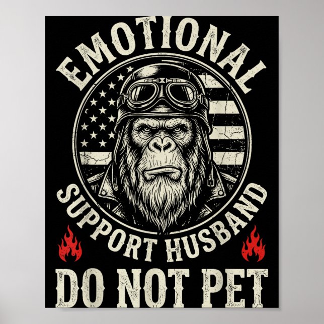 Emotional support husband do not pet funny monkey  poster (Front)