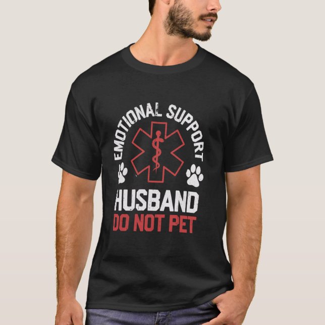 Emotional Support Husband Do Not Pet Me Halloween  T-Shirt (Front)