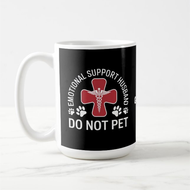 Emotional Support Husband Do Not Pet Paws Funny  Coffee Mug (Left)