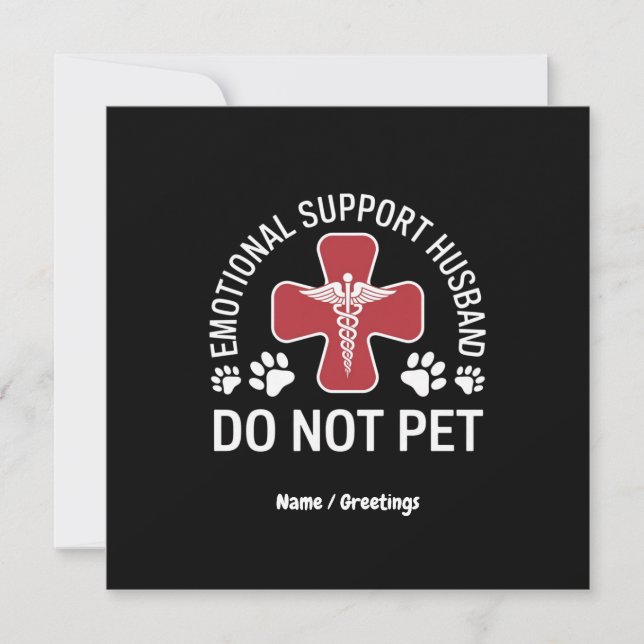 Emotional Support Husband Do Not Pet Paws Funny  Invitation (Front)