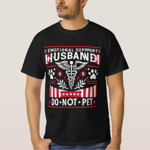 Emotional Support Husband – Funny Marriage Humour T-Shirt