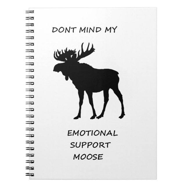 Emotional Support Moose Notebook (Front)