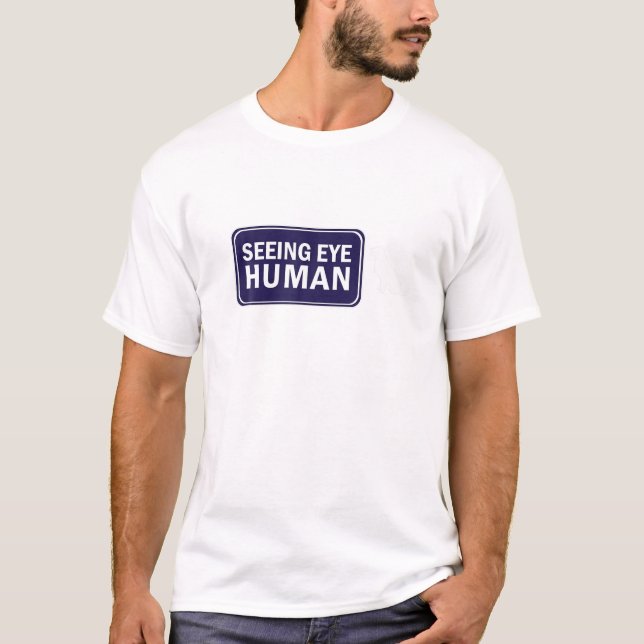 Emotional Support Shirt Seeing Eye Human For Dogs (Front)