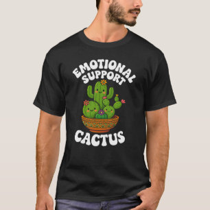 Emotional Support Succulent Humour Cactus Vibes T-Shirt