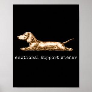 Emotional Support Wiener Funny Dachshund Dog Owner Poster