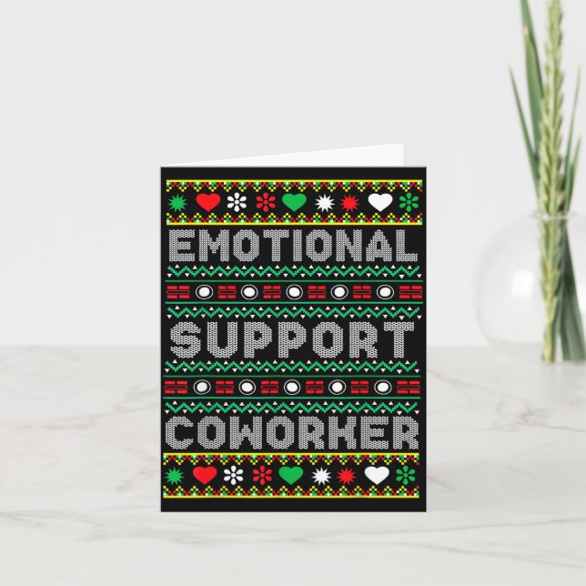 Emotional Suprt Coworker Funny Ugly Christmas Swea Card (Front)