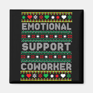 Emotional Suprt Coworker Funny Ugly Christmas Swea Magnet