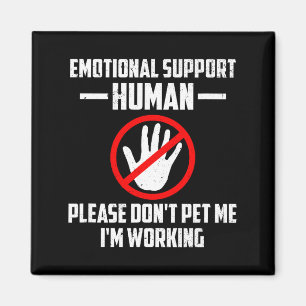 Emotional-suprt Human Halloween Costume Do Not Pet Magnet