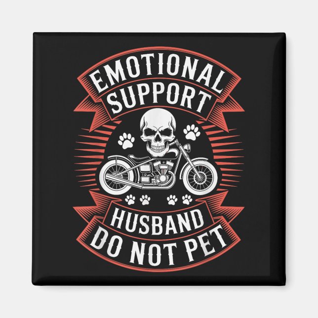 Emotional Suprt Husband Do Not Pet Fathers Day Mot Magnet (Front)