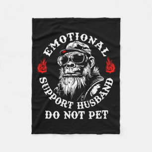 Emotional Suprt Husband Do Not Pet Funny Monkey (o Fleece Blanket