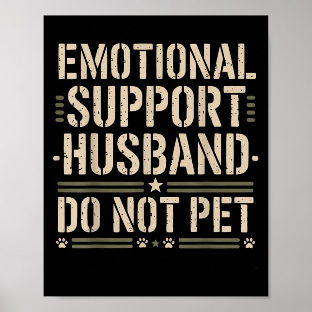 Emotional Suprt Husband Funny Pet Merch For Men Wi Poster (Front)