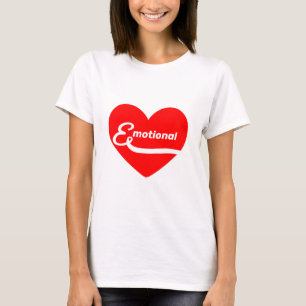 Emotional T-Shirt