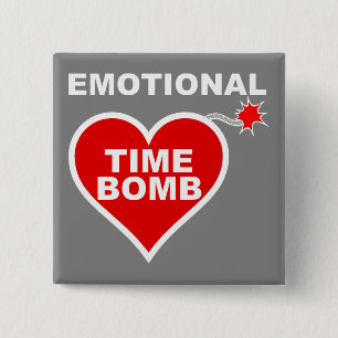 Emotional Time Bomb Funny Button Badge Pin
