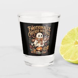 Emotionally Checked Into Fall Autumn Halloween Shot Glass