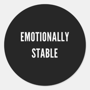 Emotionally Stable Costume Halloween Sarcasm Classic Round Sticker
