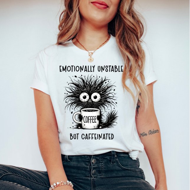 Emotionally Unstable but Caffeinated Funny Cat T-Shirt (Creator Uploaded)