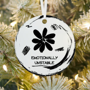 Emotionally Unstable Funny Black and White Flower Metal Tree Decoration