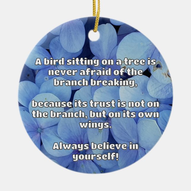 Empath Belief Positive Encouragement Quote  Ceramic Ornament (Front)