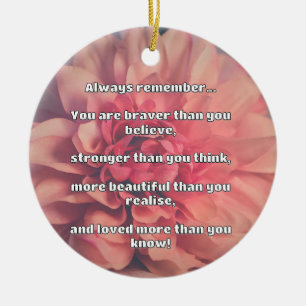 Empath Bravery Positive Encouragement Quote Ceramic Ornament