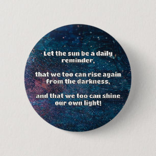 Empath Shine Positive Encouragement Quote  6 Cm Round Badge