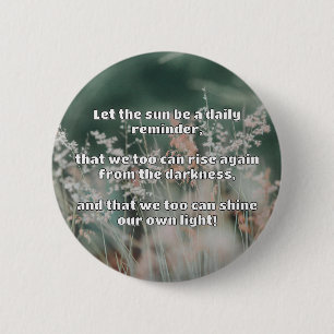 Empath Shine Positive Encouragement Quote 6 Cm Round Badge